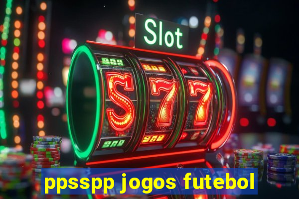 ppsspp jogos futebol